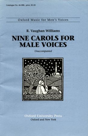 Vaughan Williams: Nine Carols for male voices published by OUP