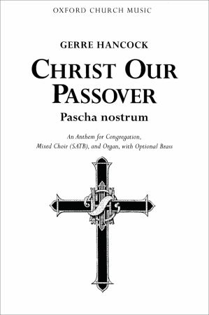Hancock: Christ our Passover (Pascha nostrum) SATB published by OUP