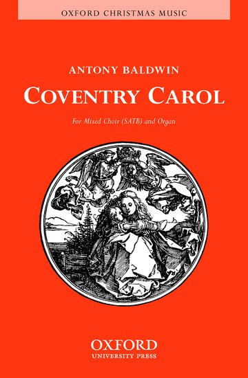 Baldwin: Coventry Carol SATB published by OUP