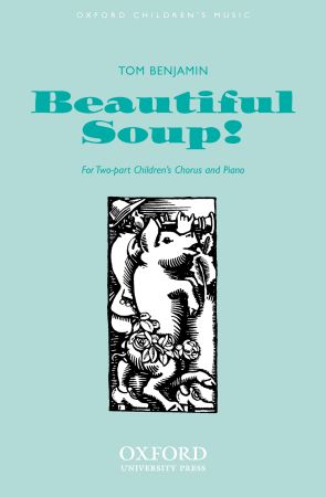 Benjamin: Beautiful soup! SS published by OUP