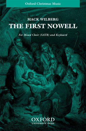 Wilberg: The first Nowell SATB published by OUP