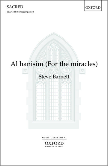Barnett: Al hanisim (For the miracles) SSAATTBB published by OUP