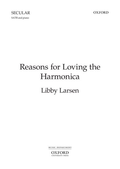 Larsen: Reasons for Loving the Harmonica SATB published by OUP