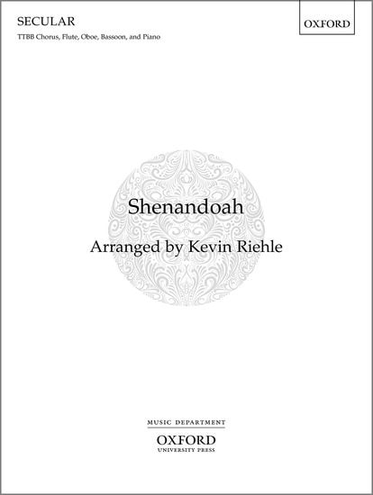 Riehle: Shenandoah TTBB published by OUP