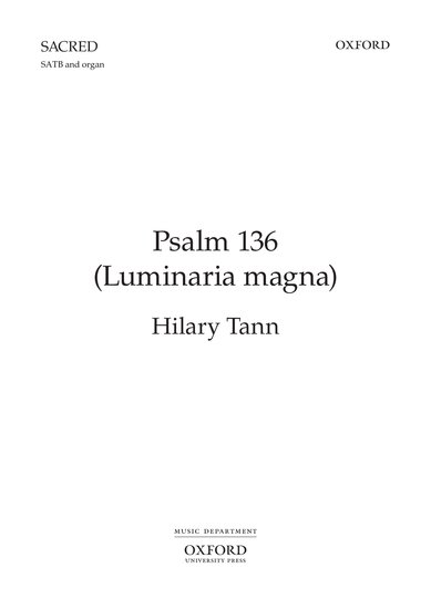 Tann: Psalm 136 (Luminaria magna) SATB published by OUP