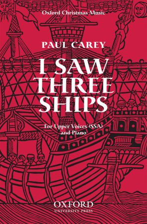 Carey: I saw three ships SSA published by OUP