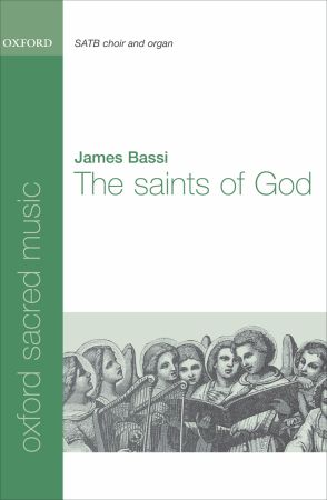 Bassi: The Saints of God SATB published by OUP