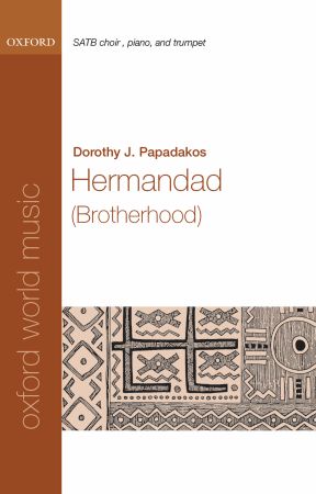 Papadakos: Hermandad (Brotherhood) SATB published by OUP