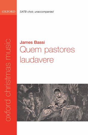 Bassi: Quem pastores laudavere SATB published by OUP