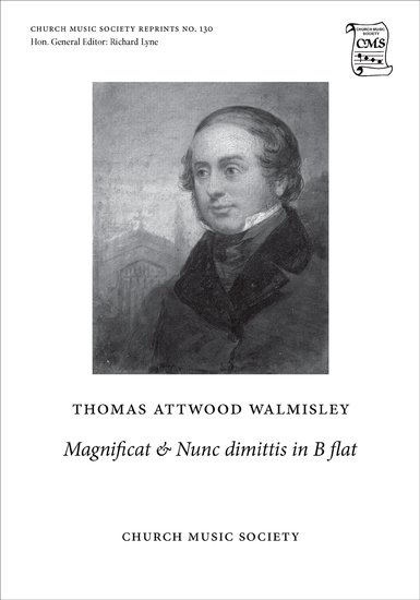 Walmisley: Magnificat and Nunc dimittis in Bb published by CMS