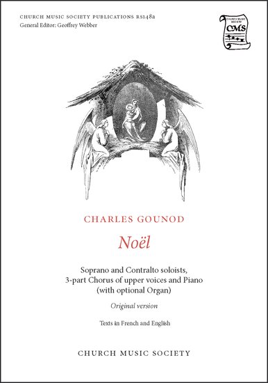 Gounod: Nol (original version) published by Church Music Society