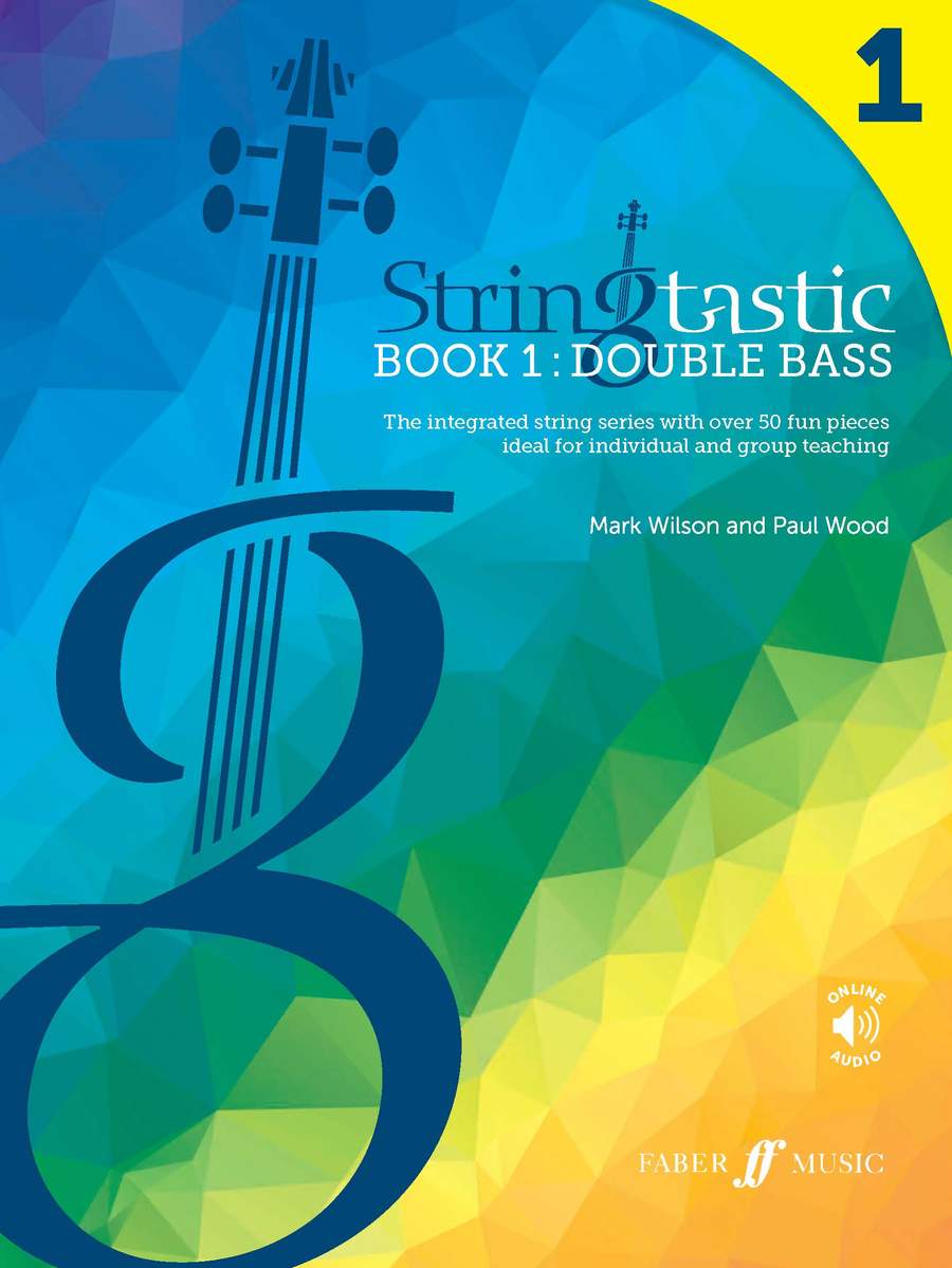 Stringtastic Book 1: Double Bass published by Faber (Book/Online Audio)