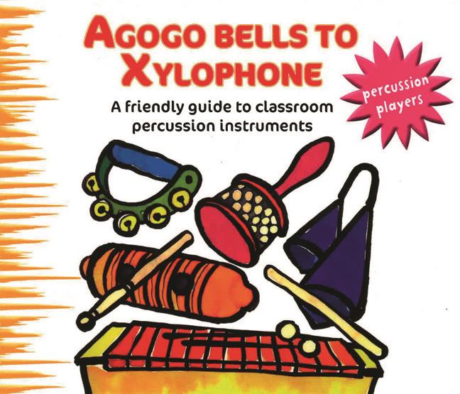 Agogo Bells to Xylophone published by A & C Black
