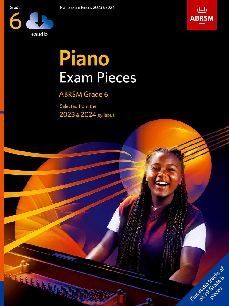 ABRSM Piano Exam Pieces 2023 & 2024 Grade 6 (Book/Online Audio)