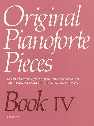 Original Piano Pieces Book 4 published by ABRSM