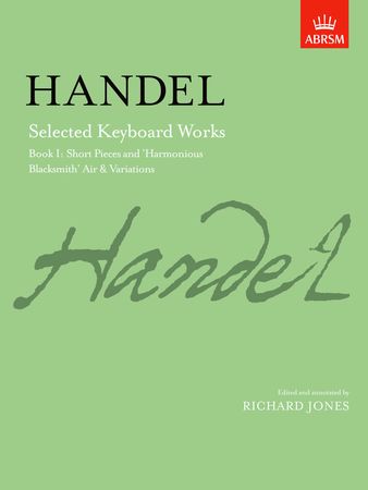 Handel: Selected Keyboard Works Book 1 published by ABRSM