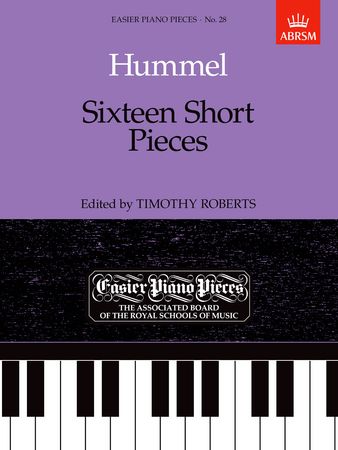 Hummel: 16 Short Pieces for Piano published by ABRSM