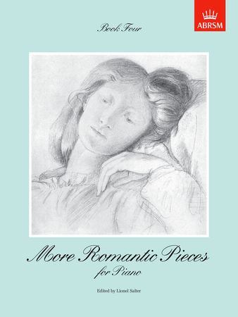 More Romantic Pieces Book 4 for Piano published by ABRSM