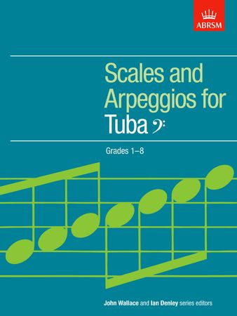 ABRSM Scales & Arpeggios Grade 1 - 8 for Tuba (Bass Clef)