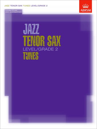 ABRSM Jazz Tenor Sax Tunes Grade 2 Book & CD