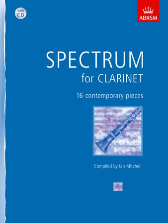 Spectrum for Clarinet: 16 Contemporary Pieces published by ABRSM