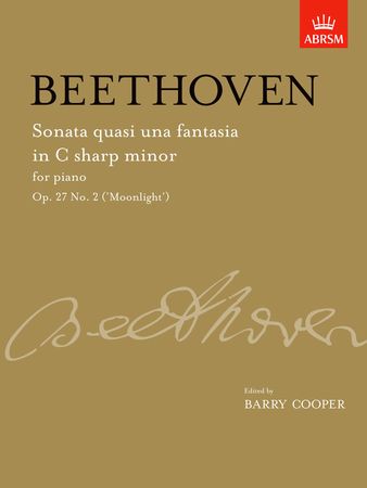 Beethoven: Sonata in C# Minor Opus 27 No 2 (Moonlight) for Piano published by ABRSM