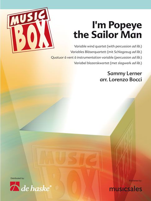 Music Box - I'm Popeye the Sailor Man for Variable Wind Quartet published by de Haske