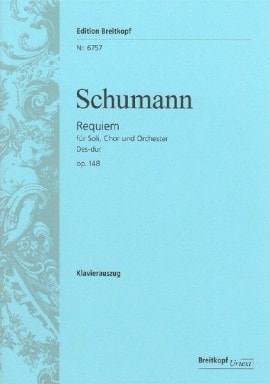 Schumann: Requiem Opus 148 published by Breitkopf - Vocal Score