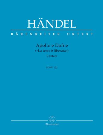 Handel: Apollo e Dafne (La terra  liberata) (HWV 122) published by Barenreiter Urtext - Vocal Score