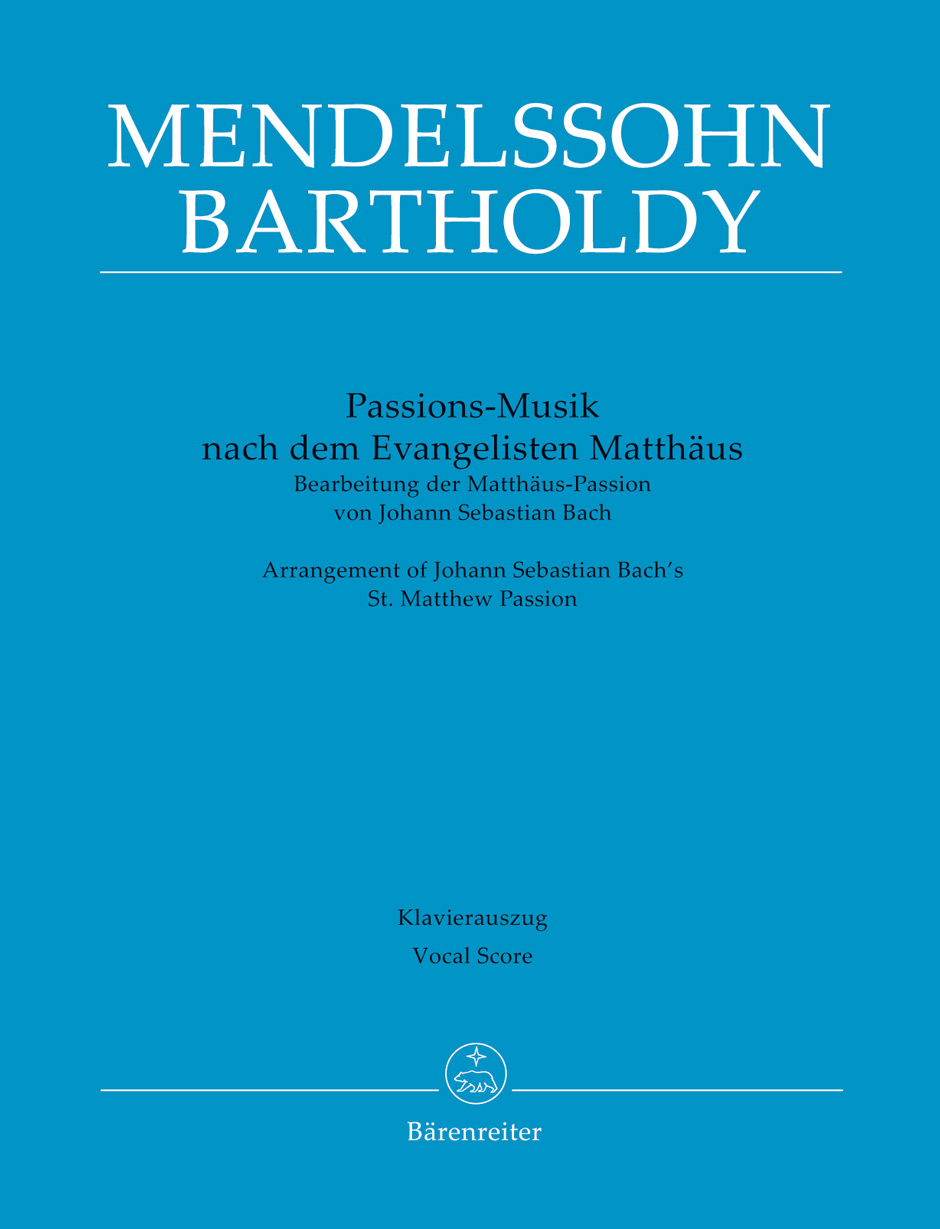 Mendelssohn: Passion Music after the Evangelist Matthew published by Barenreiter - Vocal Score