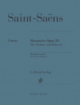 Saint-Saens: Havanaise Opus 83 for Violin published by Henle