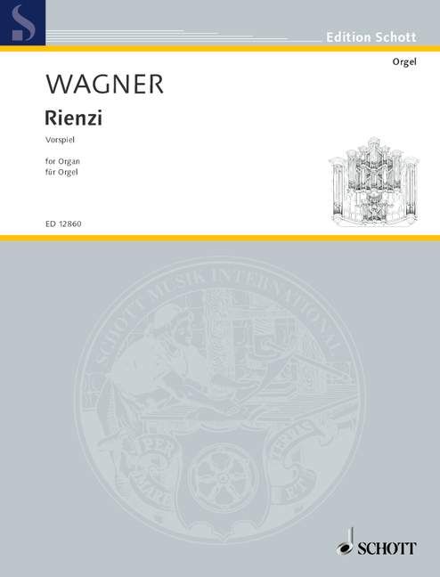 Wagner: Rienzi Overture for Organ published by Schott
