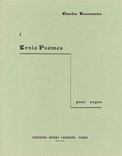 Tournemire: Poeme Opus 59 No. 1 for Organ published by Lemoine