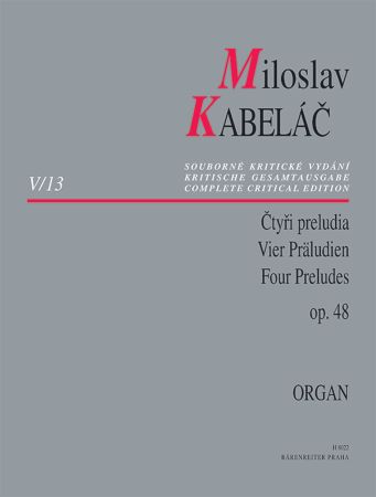 Kabelac: Four Preludes for Organ Opus 48 published by Barenreiter