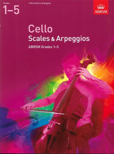 ABRSM Cello Scales & Arpeggios Grade 1 - 5 From 2012