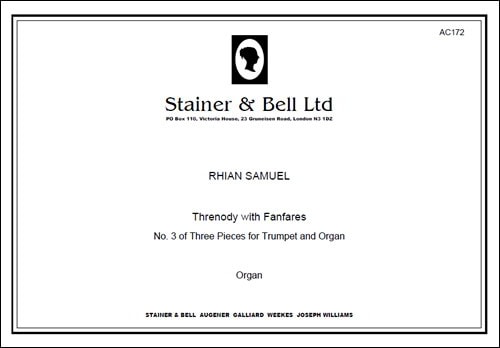 Samuel: Threnody with Fanfares (No 3 of Three Pieces for Trumpet & Organ) published by Stainer and Bell