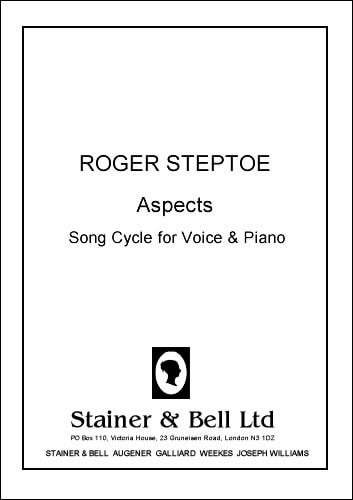 Steptoe: Aspects. A Song Cycle for Voice and Piano published by Stainer & Bell