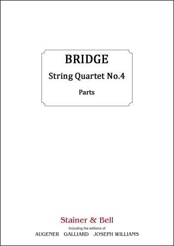 Bridge: String Quartet No. 4 published by Stainer & Bell