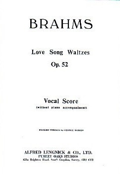 Brahms: Liebeslieder Waltzes SATB published by Lengnick