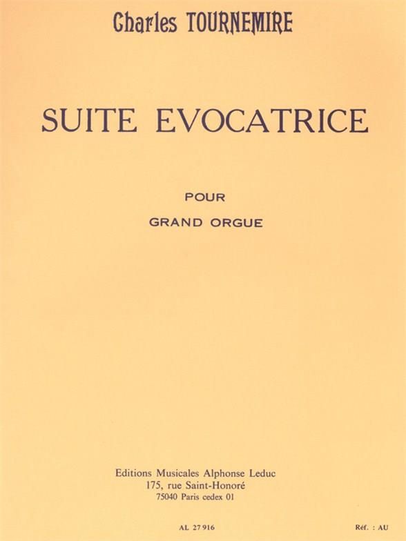 Tournemire: Suite Evocatrice Opus 74 for Organ published by Leduc
