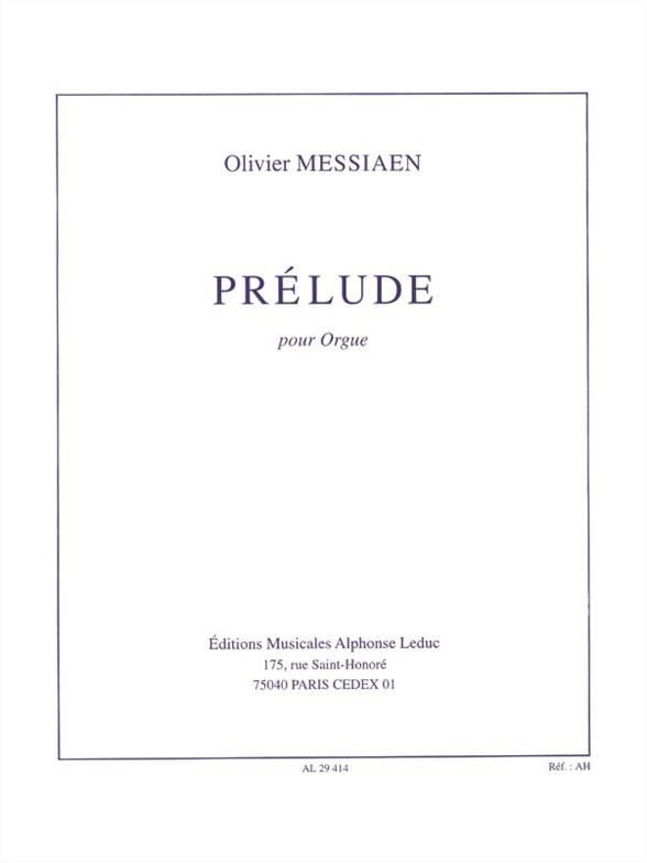 Messiaen: Prelude for Organ published by Leduc