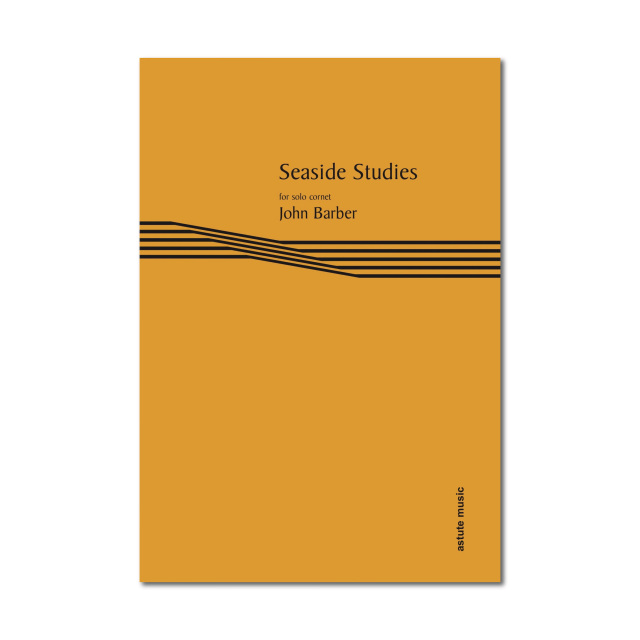 Barber: Seaside Studies for Solo Cornet published by Astute