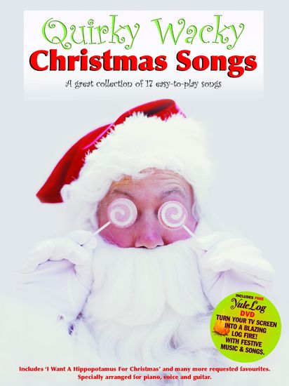Quirky Wacky Christmas Songs (With Yule Log DVD) published by Wise