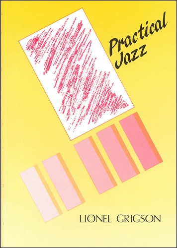 Grigson: Practical Jazz published by Stainer & Bell
