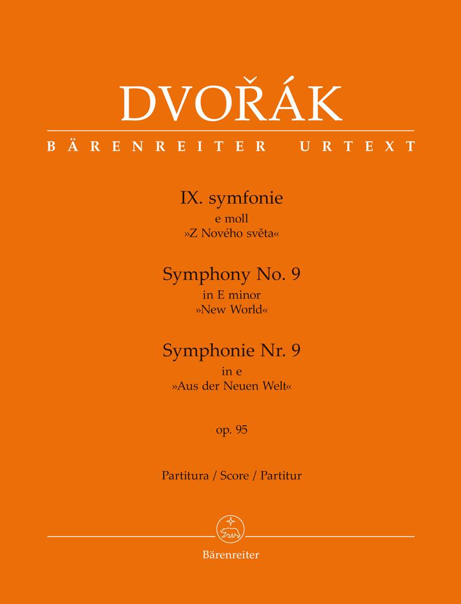 Dvorak: Symphony No 9 in E minor Op 95 published by Barenreiter - Full Score