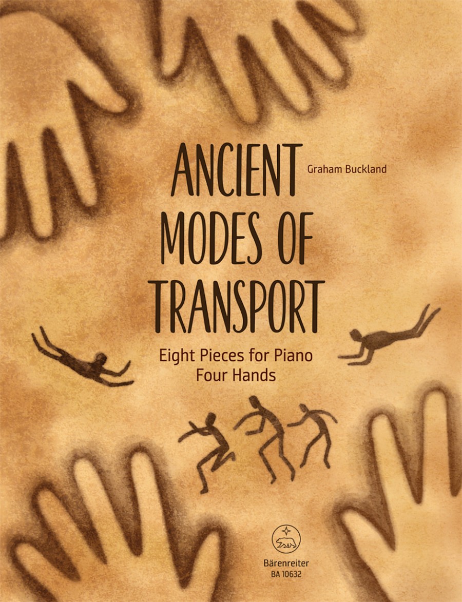 Buckland: Ancient Modes of Transport for Piano Duet published by Barenreiter