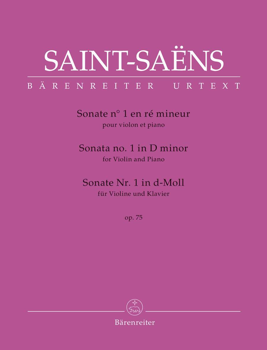 Saint-Saens: Sonata No 1 in D minor Opus 75 for Violin published by Barenreiter