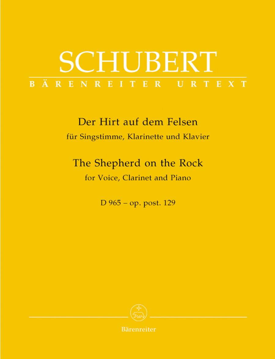 Schubert: The Shepherd on the Rock for High Voice, Clarinet and Piano published by Barenreiter