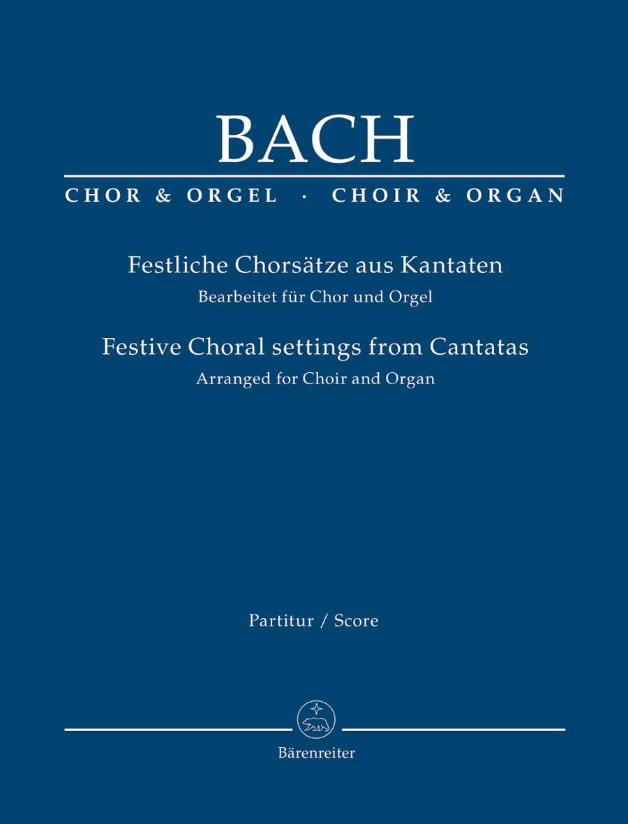 Bach: Festive Choral settings from Cantatas published by Barenreiter Urtext - Vocal Score