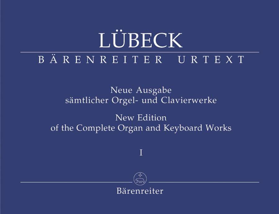 Lbeck: Complete Organ & Keyboard Works Volume 1 published by Barenreiter